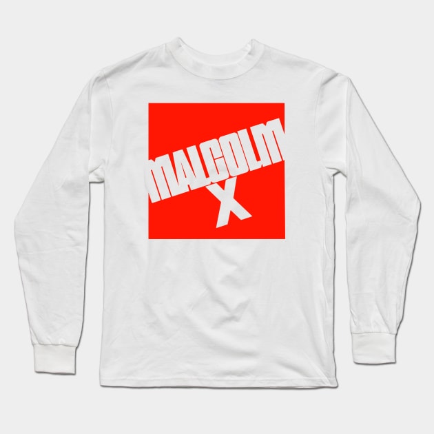 Malcolm X orange Long Sleeve T-Shirt by EduardoLimon